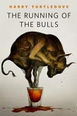 The Running of the Bulls (eBook, ePUB)