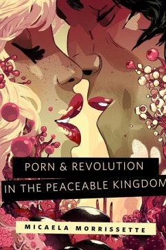 Cover Porn & Revolution in the Peaceable Kingdom (eBook, ePUB)