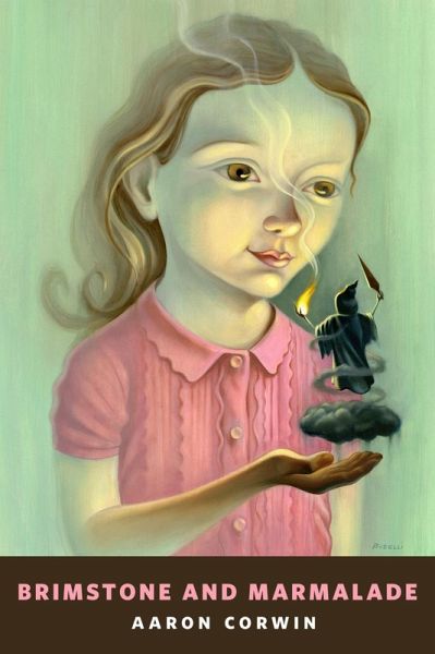 Brimstone and Marmalade (eBook, ePUB) Brimstone and Marmalade (eBook, ePUB)