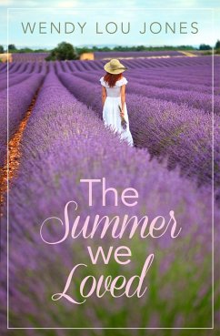 The Summer We Loved (eBook, ePUB) - Jones, Wendy Lou