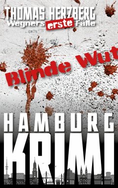 Cover Blinde Wut / Wegners erste Fälle Bd.3 (eBook, ePUB)