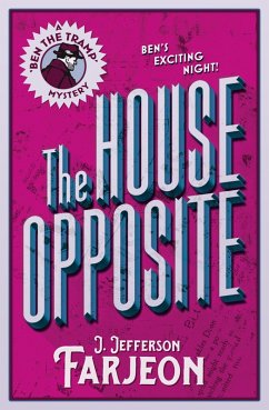 The House Opposite (eBook, ePUB) - Farjeon, J. Jefferson