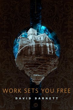 Work Sets You Free (eBook, ePUB) - Barnett, David