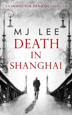 Death In Shanghai (eBook, ePUB) - Lee, M J