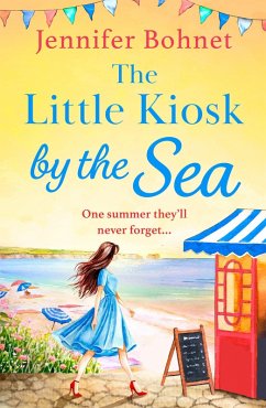 The Little Kiosk By The Sea (eBook, ePUB) - Bohnet, Jennifer