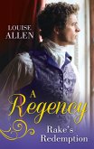 A Regency Rake's Redemption (eBook, ePUB)