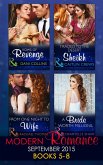 Modern Romance September 2015 Books 5-8: Traded to the Desert Sheikh / A Bride Worth Millions / Vows of Revenge / From One Night to Wife (eBook, ePUB)