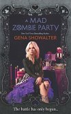 A Mad Zombie Party (The White Rabbit Chronicles Book 4) (eBook, ePUB) A Mad Zombie Party (The White Rabbit Chronicles Book 4) (eBook, ePUB)
