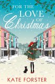 For the Love of Christmas (eBook, ePUB)