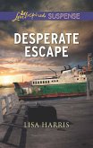 Desperate Escape (eBook, ePUB)