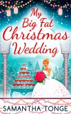 My Big Fat Christmas Wedding (eBook, ePUB)