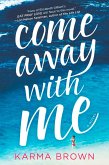 Come Away With Me (eBook, ePUB)