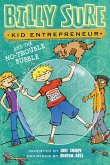 Billy Sure Kid Entrepreneur and the No-Trouble Bubble (eBook, ePUB)