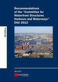 Recommendations of the Committee for Waterfront Structures Harbours and Waterways (eBook, ePUB)