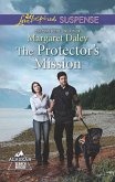 The Protector's Mission (eBook, ePUB) The Protector's Mission (eBook, ePUB)