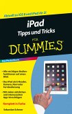 iPad Tipps und Tricks für Dummies (eBook, ePUB)