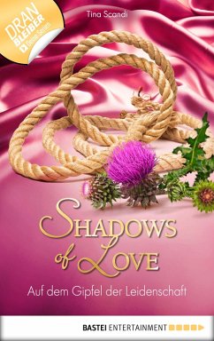 Auf dem Gipfel der Leidenschaft / Shadows of Love Bd.22 (eBook, ePUB) - Scandi, Tina