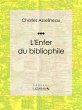 L'Enfer du bibliophile (eBook, ePUB) - Bild 1