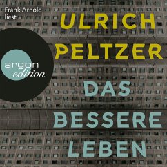 Das bessere Leben (MP3-Download) - Peltzer, Ulrich