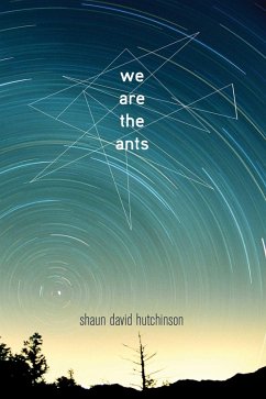 We Are the Ants (eBook, ePUB) - Hutchinson, Shaun David