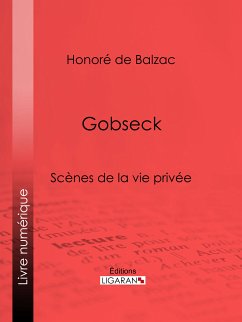 Gobseck (eBook, ePUB) - de Balzac, Honoré; Ligaran