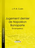 Jugement dernier de Napoléon Bonaparte (eBook, ePUB)