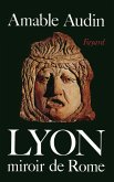 Lyon, miroir de Rome