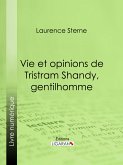 Vie et opinions de Tristram Shandy, gentilhomme (eBook, ePUB)