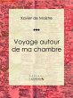 Voyage autour de ma chambre (eBook,... - Bild 1