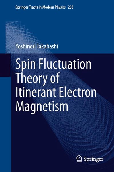 Spin Fluctuation Theory of Itinerant Electron Magnetism