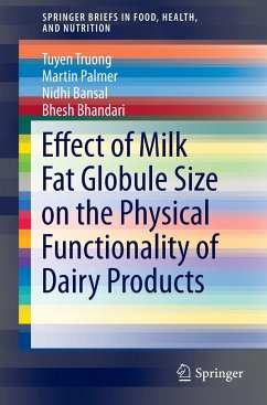 Effect of Milk Fat Globule Size on the Physical Functionality of Dairy Products - Truong, Tuyen;Palmer, Martin;Bansal, Nidhi