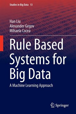 Rule Based Systems for Big Data - Liu, Han;Gegov, Alexander;Cocea, Mihaela