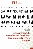 Le Programme de compétences familiales: l'adaptation du SFP en Espagne