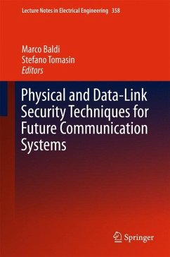 Physical and Data-Link Security Techniques for Future Communication Systems