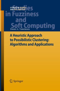 A Heuristic Approach to Possibilistic Clustering: Algorithms and Applications