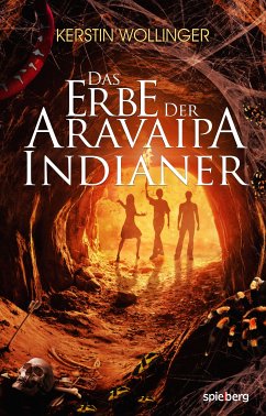 Das Erbe der Aravaipa Indianer (eBook, ePUB) - Wollinger, Kerstin