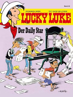Der Daily Star / Lucky Luke Bd.45 (eBook, ePUB) - Morris; Fauche, Xavier; Léturgie, Jean