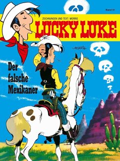Der falsche Mexikaner / Lucky Luke Bd.51 (eBook, ePUB) - Morris