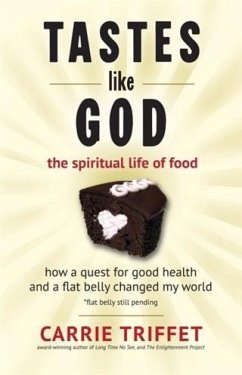 Tastes Like God (eBook, ePUB) - Triffet, Carrie