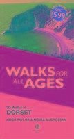 Walks for All Ages Dorset - Taylor, Hugh; McCrossan, Moira