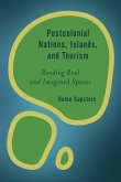 Postcolonial Nations, Islands, and Tourism