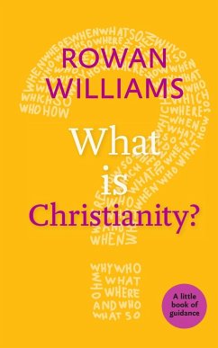 What is Christianity? - Williams, Rowan