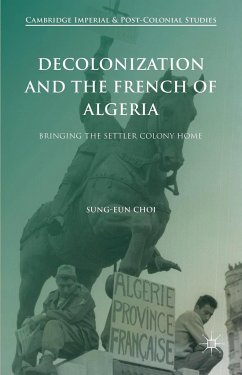 Decolonization and the French of Algeria - Choi, Sung-Eun