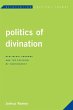 Politics of Divination - Bild 1