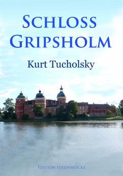 Schloß Gripsholm (eBook, ePUB) - Tucholsky, Kurt