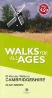 Walks for All Ages Cambridgeshire - Brown, Clive