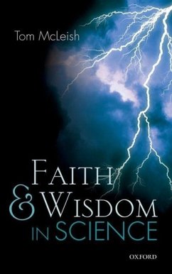 Faith and Wisdom in Science - McLeish, Tom