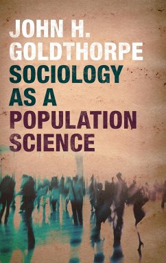 Sociology as a Population Science - Goldthorpe, John H.