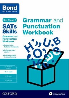 Bond SATs Skills: Grammar and Punctuation Workbook - Hughes, Michellejoy; Bond SATs Skills; Bond 11+