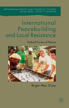 International Peacebuilding and Local Resistance - Loparo, Kenneth A.